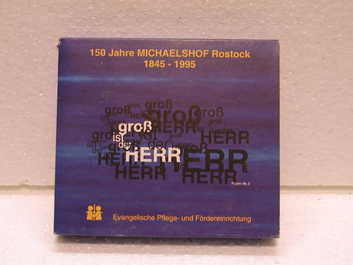 150 Jahre Michalshof Rostock